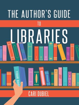 cover image of The Author's Guide to Libraries